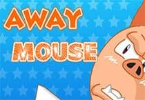 Away mouse