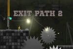 Exit Path 2 Jeu