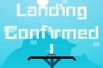 Landing Confirmed Jeu