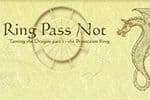 Ring Pass Not Dragon Classic Jeu