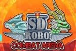 SD Robo Combat Arena Jeu