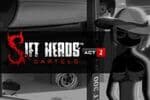 Sift Heads Cartels Act 2 Jeu