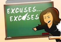 Excuses Excuses