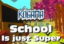 Kogama: School Is Just Super