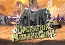 Operation Machine Gun