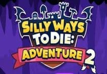 Silly Ways to Die: Adventures 2