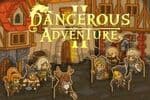 Dangerous Adventure 2 Jeu