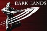 Dark Lands Jeu