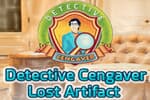 Detective Cengaver: Lost Artifact Jeu