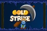 Gold Strike Jeu