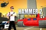 Hammer 2: Reloaded Jeu